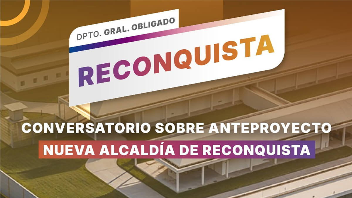 Flyer de invitación al conversatorio sobre el anteproyecto de la Nueva Alcaldía de Reconquista