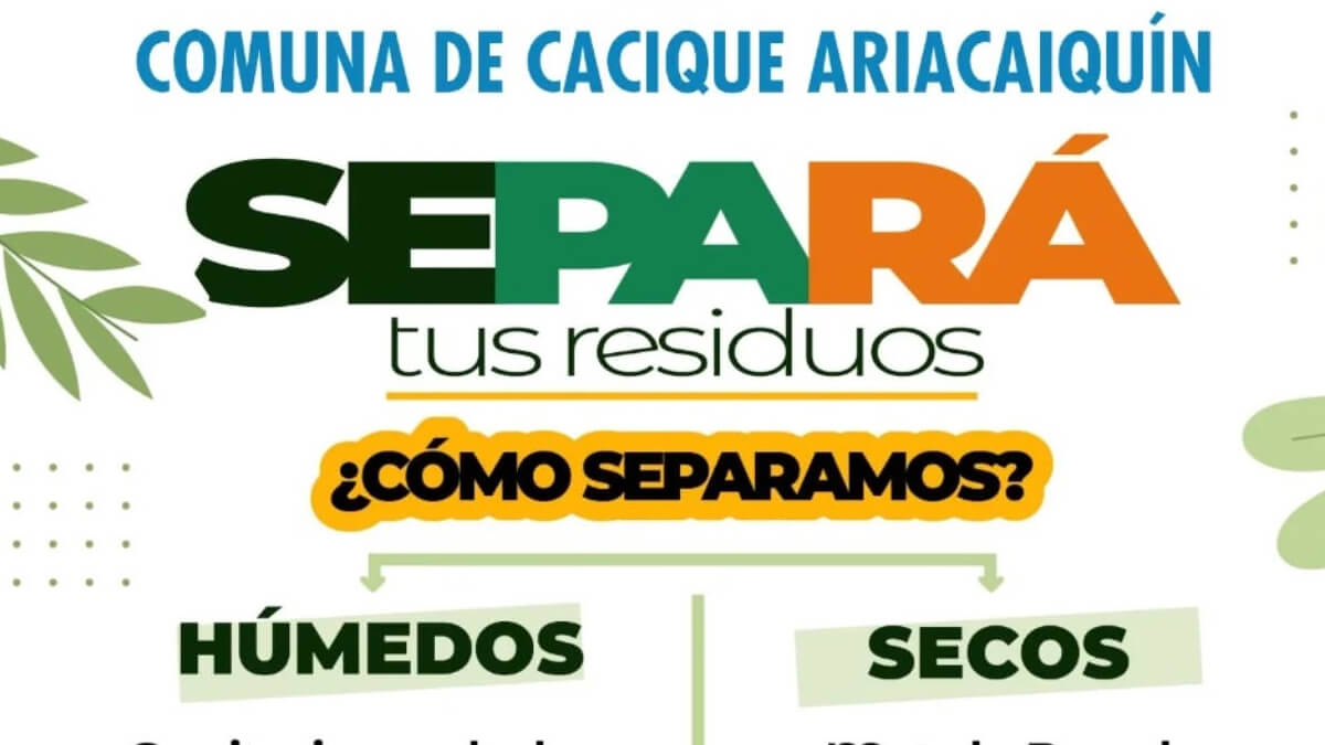 Cartel informativo de la campaña “Separá tus residuos” en Cacique Ariacaiquín